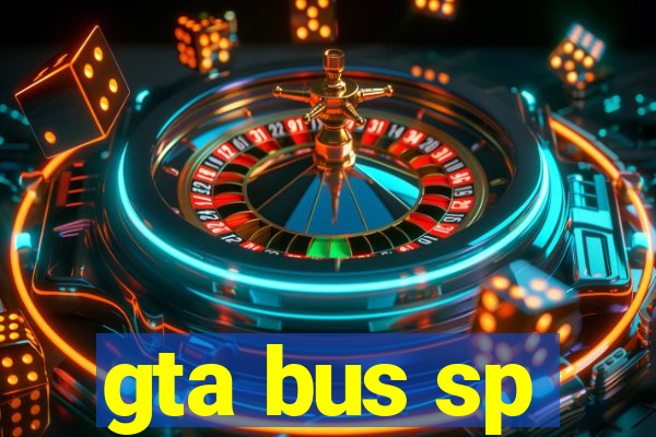 gta bus sp